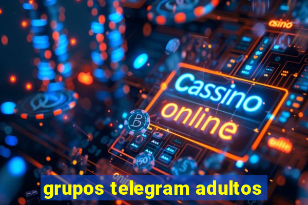 grupos telegram adultos